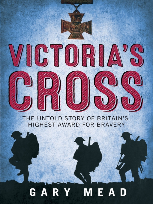 Title details for Victoria's Cross by Gary Mead - Available